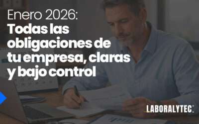 Enero 2026: todas las obligaciones fiscales, laborales y contables que tu empresa debe tener bajo control